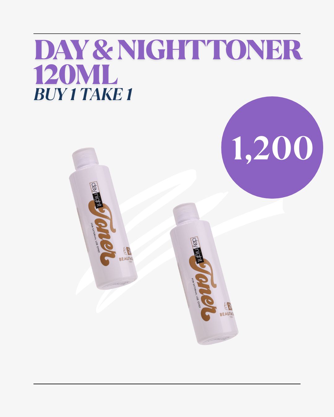 Buy 1 Take 1 Day and Night Toner 120ml