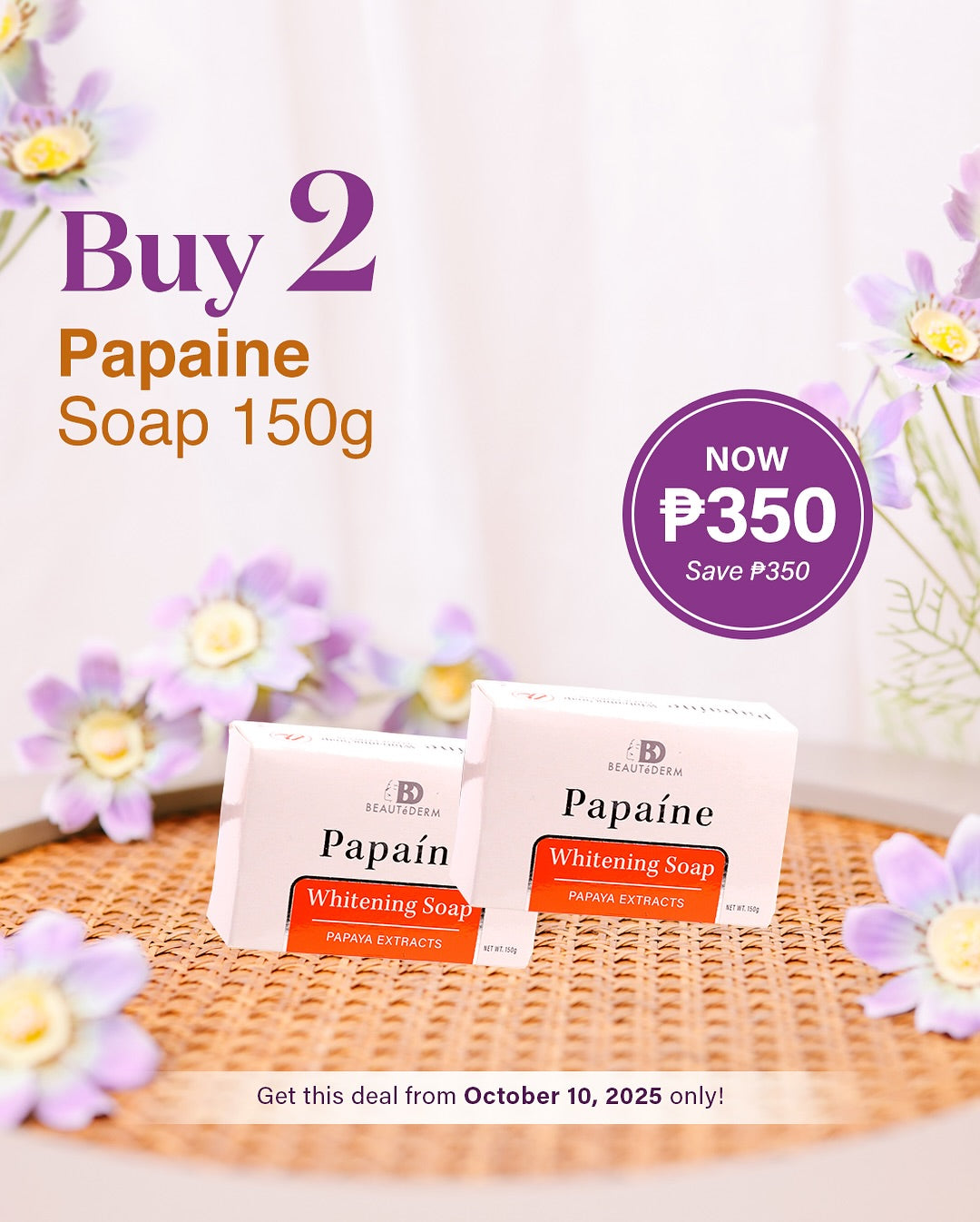 Buy 1 Take 1 Papaine Soap 150g Only